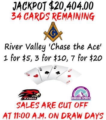 River Valley Chase the Ace. Draw: Tue. 27 Jan 2025