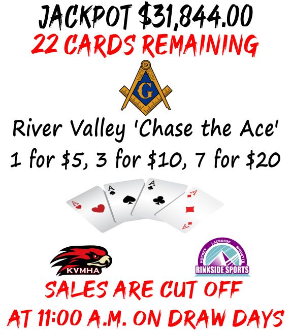 River Valley Chase the Ace. Draw: Tue. 28 Apr 2026