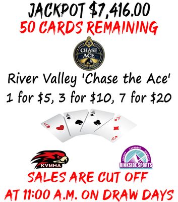River Valley Chase the Ace. Tirage au sort le 18 Août 2026.