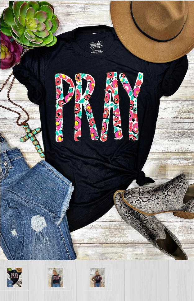 A95 Callie&#39;s Pray T Shirt