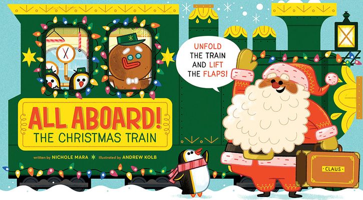 All Aboard! The Christmas Train Fold Out Book