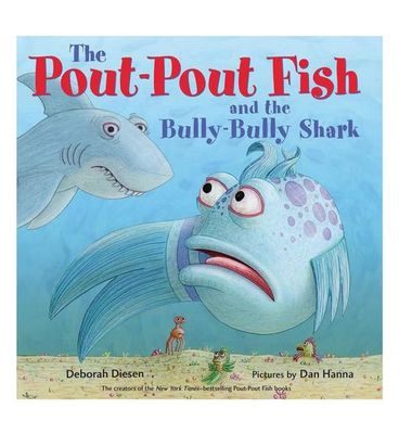 The Pout-Pout Fish and the Bully-Bully Shark