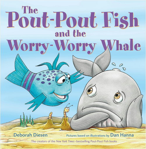 The Pout-Pout Fish and the Worry Worry Whale