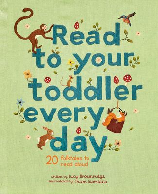 Read to your toddler every day - folktales