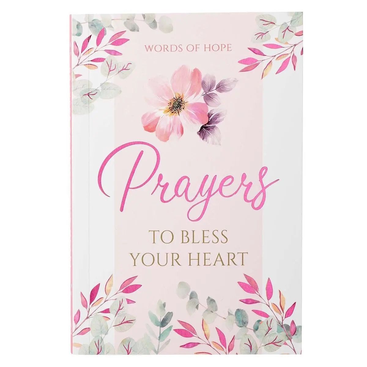 Prayers To Bless Your Heart Softcover