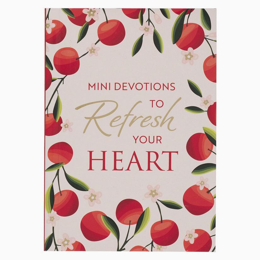 Mini Devotions To Refresh Your Heart