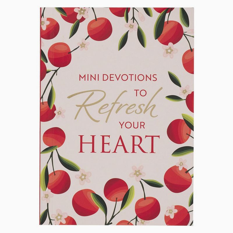 Mini Devotions To Refresh Your Heart
