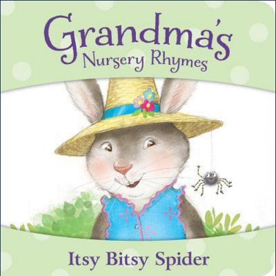 Grandma's Nursery Rhymes:Itsy Bitsy Spider