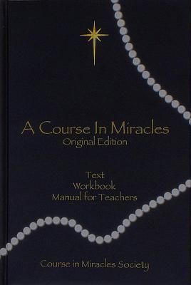 A Course in Miracles: Combined Volume  by Helen Schucman