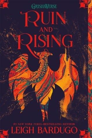 Ruin and Rising (Shadow and Bone #3) by Leigh Bardugo