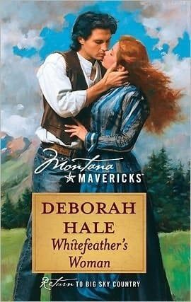 Whitefeather&#39;s Woman by Deborah Hale