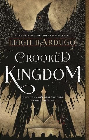 Crooked Kingdom (Six of Crows #2) by Leigh Bardugo