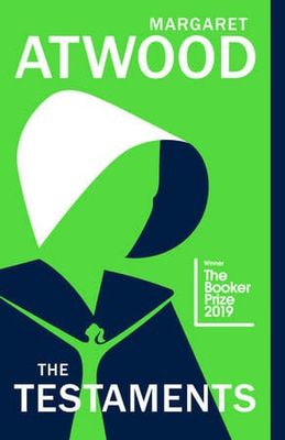 The Testaments (The Handmaid's Tale #2) by Margaret Atwood