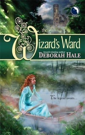 The Wizard&#39;s Ward by Deborah Hale
