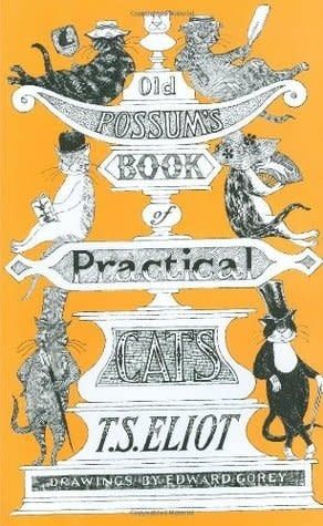 Old Possum&#39;s Book of Practical Cats by T. S. Eliot