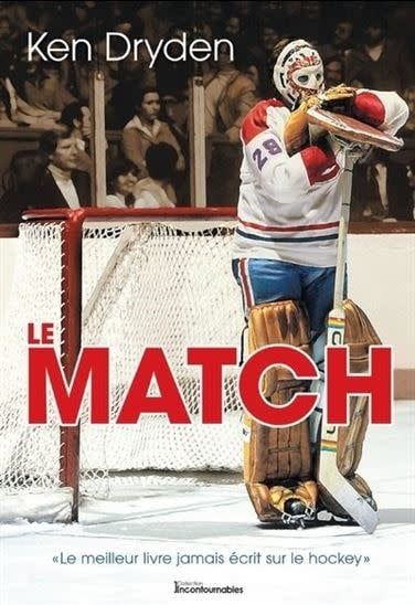 Le match by Ken Dryden