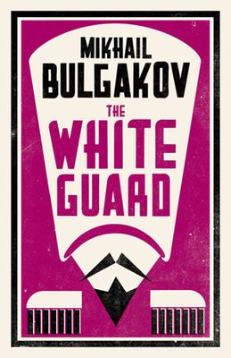 The White Guard by Mikhail Bulgakov