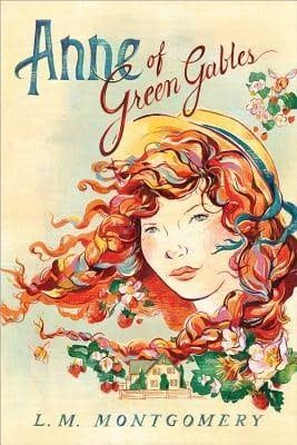 Anne of Green Gables (Anne of Green Gables #1) by L.M. Montgomery