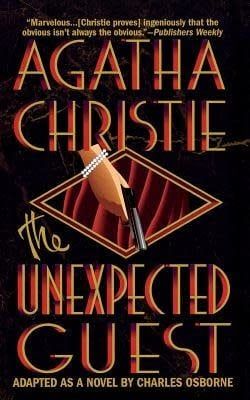 The Unexpected Guest by Agatha Christie
