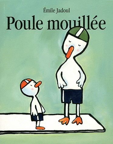 Poule mouillée De Émile Jadoul