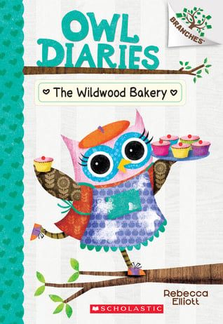 The Wildwood Bakery (Owl Diaries #7) by Rebecca Elliott