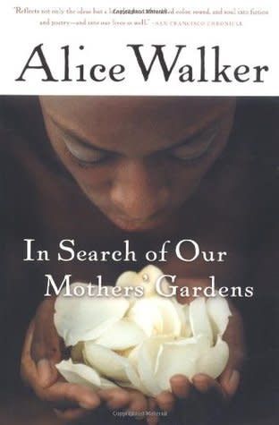 In Search of Our Mother&#39;s Gardens by Alice Walker