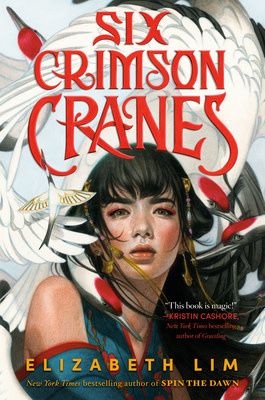 Six Crimson Cranes (Six Crimson Cranes #1) by Elizabeth Lim