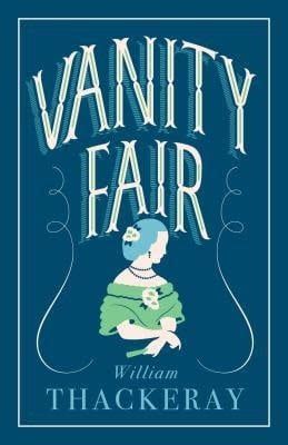 Vanity Fair by William Makepeace Thackeray