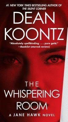 The Whispering Room (Jane Hawk #2) by Dean Koontz