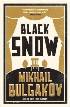Black Snow by Mikhail Bulgakov