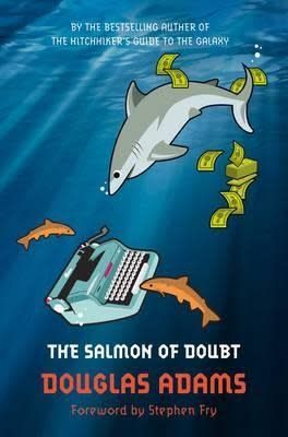 The Salmon of Doubt (Dirk Gently #3) by Douglas Adams