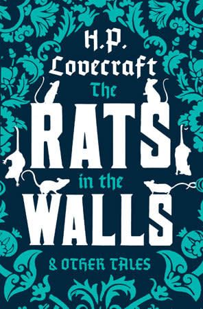 The Rats In The Walls &amp; Other Tales by H.P. Lovecraft