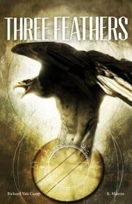 Three Feathers by Richard Van Camp,  Krystal Mateus