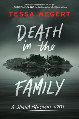 Death in the Family by Tessa Wegert