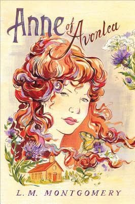Anne of Avonlea (Anne of Green Gables #2) by L. M. Montgomery