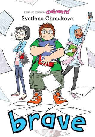 Brave (Berrybrook Middle School #2) by Svetlana Chmakova