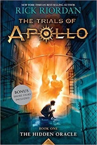 The Hidden Oracle (The Trials of Apollo #1) by Rick Riordan