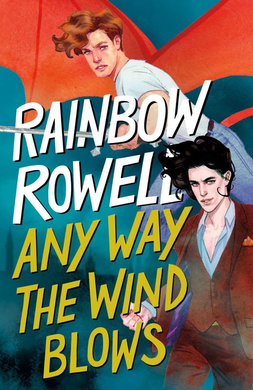 Any Way the Wind Blows (Simon Snow #3) by Rainbow Rowell