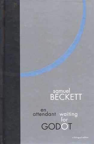 Waiting For Godot: A Tragicomedy in Two Acts: A Bilingual Edition by Samuel Beckett