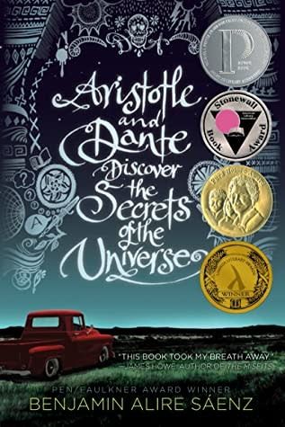 Aristotle and Dante Discover the Secrets of the Universe (Aristotle and Dante #1) by Benjamin Alire Sáenz