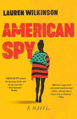 American Spy by Lauren Wilkinson