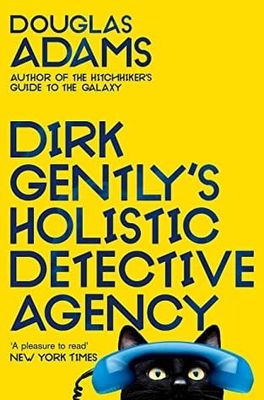 Dirk Gently&#39;s Holistic Detective Agency (Dirk Gently #1) by Douglas Adams