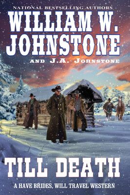 Till Death by William W. Johnstone, J.A. Johnstone