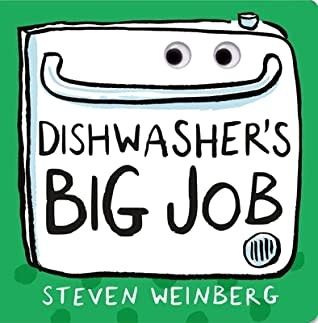 Dishwasher&#39;s Big Job by Steven Weinberg