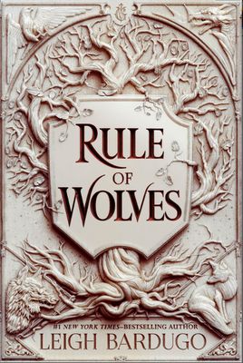 Rule of Wolves (King of Scars #2) by Leigh Bardugo
