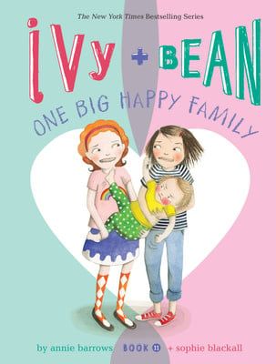 One Big Happy Family (Ivy &amp; Bean #11) by Annie Barrows,  Sophie Blackall
