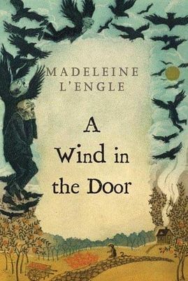A Wind in the Door (Time Quintet #2) by Madeleine L'Engle