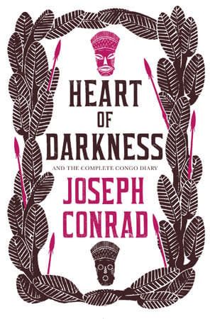 Heart of Darkness by Joseph Conrad