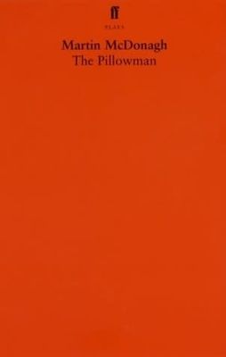 The Pillowman by Martin McDonagh