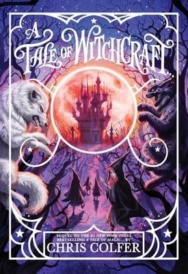 A Tale of Witchcraft (A Tale of Magic #2) by Chris Colfer